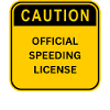 OFFICIAL SPEEDING LICENSE SHIELD
