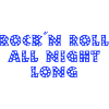 Rock'n'Roll die ganze Nacht