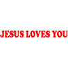 Jesus loves you