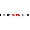 GODISNOWHERE