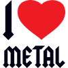 I LOVE METAL