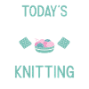 Knitter Prévisions du jour Tricot