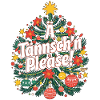 A Tännsch'n Please Weihnachtsbaum Spaß
