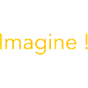 Imagine !
