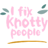 I Fix Knotty People 2