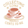 Collecting coins earns me pennies