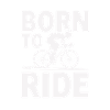 Born to Ride