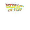1955 Birthday Born in Back to Future