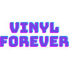 Vinyl Forever