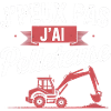 j'peux pas j'ai pelleteuse