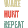 Wake Hunt Repeat Deer Hunting