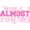 This Girl Almost Retired