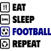 Manger, dormir, footballer, répéter