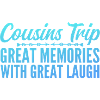 Cousin Trip 2025