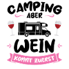 Campen Wein Campingplatz Geschenk