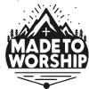 Made to Worship