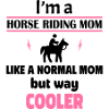 I'm an equestrian mom