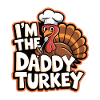 Daddy Turkey Thanksgiving