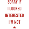 Statement Motiv "Not Interested"