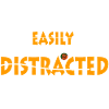 Easily Distracted