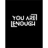 You are Enough