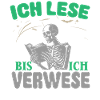 Ich lese bis ich verwese