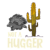 Pindsvin Humor "Ikke En Hugger" Kaktus