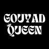 GOUYAD QUEEN by GMA