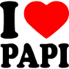 I love papi