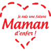 Future Maman d'enfer !
