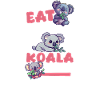 Koala Eat, Sleep, Koala Repeat