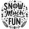 Snow Much Fun
