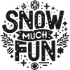 Snow Much Fun