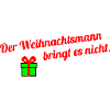 Weihnachtsmann bringt nicht
