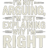 I'm always right