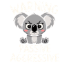 Warning: Passive, Aggressive, Koala