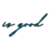 God is good Turquoise