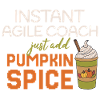Agile Coach Thanksgiving Pumpkin Spice