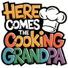 Here comes the cooking grandpa