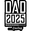 Dad 2025 Loading Papa