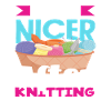 I'm nicer after knitting