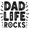 Dad Life Rocks