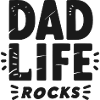 Dad Life Rocks