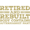 Retired and Rebuilt