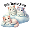 Three fluffy kittens "We hate you"