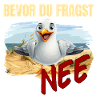 Bevor du fragst - Nee