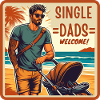 Single Dads Welcome