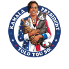 Kamala President - Told You So!