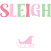 Sleigh Every Day