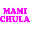 Mami chula